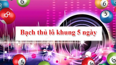 Hãy thử cơ hội làm giàu với bạch thủ lô nuôi khung 5 ngày