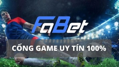 Fabet - Thiên đường săn thưởng trực tuyến cực chất