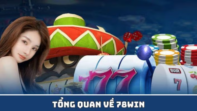 78win - Nhà cái đẳng cấp châu Á thu hút lượng truy cập khủng